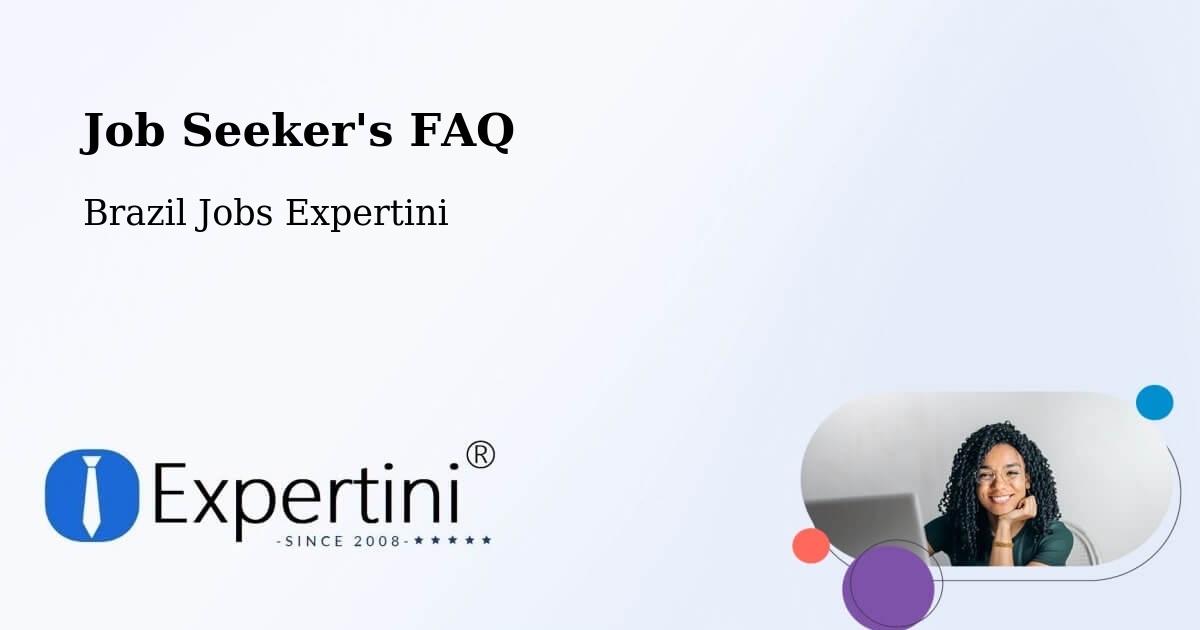 Job Seeker FAQ – Poloni - Brazil Jobs Expertini